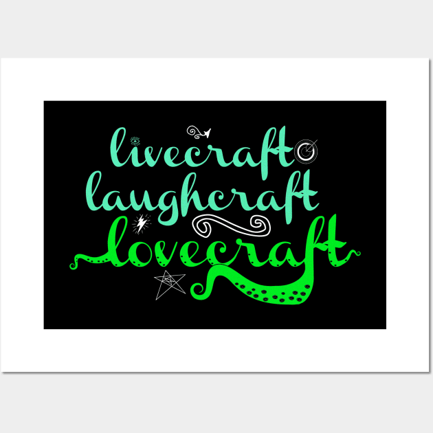 Livecraft Laughcraft Lovecraft Wall Art by UnlovelyFrankenstein